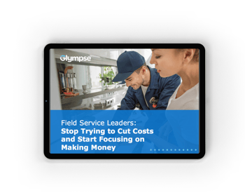 Field Service Leaders- Stop Trying to Cut Costs